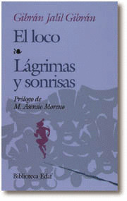 EL LOCO. LAGRIMAS Y SONRISAS