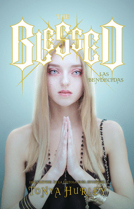 THE BLESSED = LAS BENDECIDAS