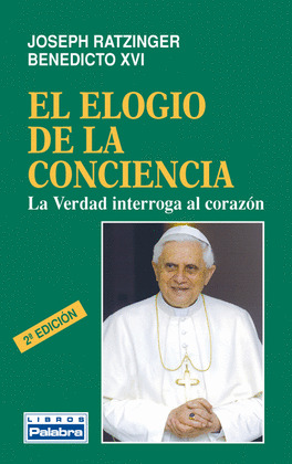 ELOGIO DE LA CONCIENCIA. VERDAD INTERROGA AL CORAZON/51