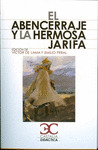 ABENCERRAJE Y LA HERMOSA JARIFA, EL