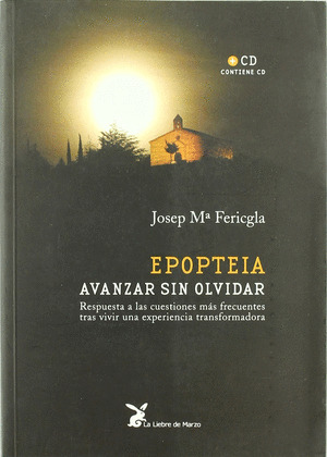 EPOPTEIA: AVANZAR SIN OLVIDAR