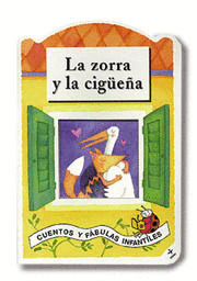 LA ZORRA Y LA CIGUEÑA