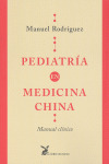 PEDIATRIA EN MEDICINA CHINA --MANUAL CLÍNICO