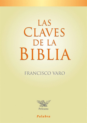 LAS CLAVES DE LA BIBLIA