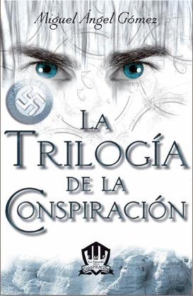 TRILOGÍA DE LA CONSPIRACIÓN, LA