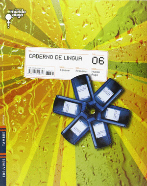 LINGUA, 6º PRIMARIA. CADERNO. PROXECTO MUNDO AUGA, (2009)