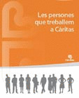 LES PERSONNES QUE TREBALLEM A CÀRITAS