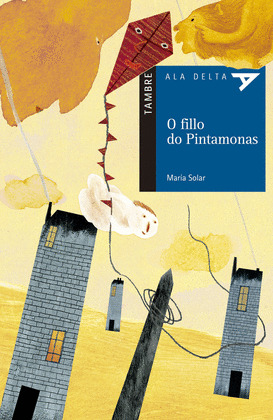 FILLO DO PINTAMONAS, O