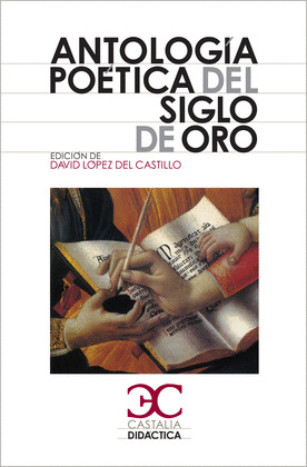 ANTOLOGÍA POÉTICA DEL SIGLO DE ORO