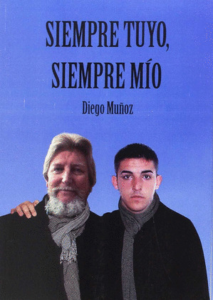 SIEMPRE TUYO, SIEMPRE MIO