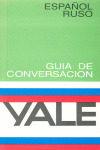 GUIA YALE ESPAÑOL/RUSO