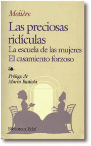 PRECIOSAS RIDICULAS -ESCUELA DE MUJERES - CASAMIENTO FORZOSO