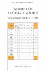 INTRODUCCIÓN A LA OBRA DE W.R.BION