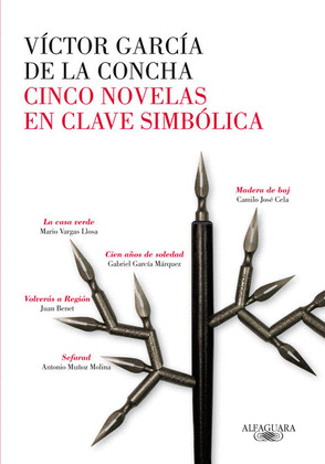 CINCO NOVELAS MAESTRAS EN LOS ESPACIOS DEL SÍMBOLO