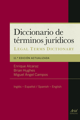 DICCIONARIO DE TÉRMINOS JURÍDICOS (A DICTIONARY OF LEGAL TERMS) (11ª EDICION ACTUALIZADA, 2012)