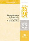 LA ACCION SOCIAL, DOCUMENTO MARCO DE COOPERACION INTERNACIONAL DE CARITAS ESPAÑO