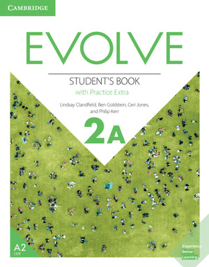 EVOLVE. STUDENT'S BOOK WITH PRACTICE EXTRA. LEVEL 2A