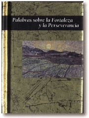 PALABRAS SOBRE LA FORTALEZA