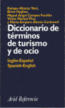 DICCIONARIO DE TERMINOS DE TURISMO Y OCIO (ING-ESP/ESP-ING)