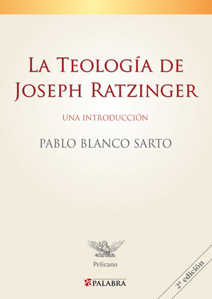 TEOLOGIA DE JOSEPH RATZINGER, LA ( UNA INTRODUCCION)