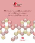 MANUAL PARA LA HUMANIZACIÓN DE LOS GEROCULTORES Y AUXILIARES GERIÁTRICOS
