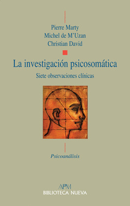 LA INVESTIGACIÓN PSICOSOMÁTICA