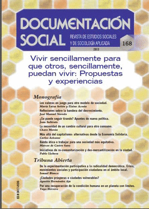 VIVIR SENCILLAMENTE PARA QUE OTROS, SENCILLAMENTE, PUEDAN VIVIR