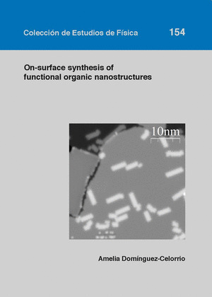 ON-SURFACE SYNTHESIS OF FUNCTIONAL ORGANIC NANOSTRUCTURES
