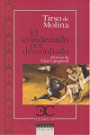 CONDENADO POR DESCONFIADO, EL