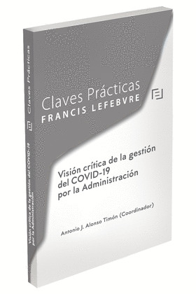 IMPLICACIONES EN EL DERECHO ADMINISTRATIVO DE LA GESTIÓN DEL COVID-19