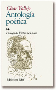ANTOLOGIA POETICA (CESAR VALLEJO)