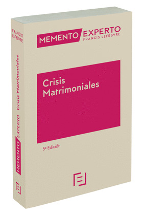 MEMENTO EXPERTO CRISIS MATRIMONIALES 5ª ED. 2021