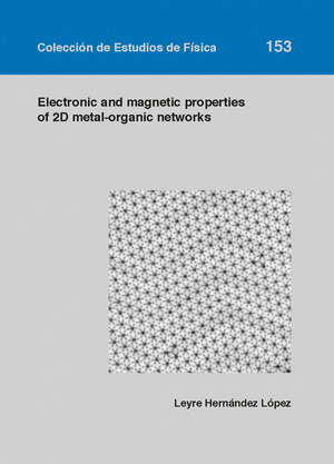 ELECTRONIC AND MAGNETIC PROPERTIES OF 2D METAL-ORGANIC NETWORKS