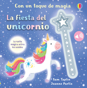 CON UN TOQUE DE MAGIA: LA FIESTA DEL UNICORNIO