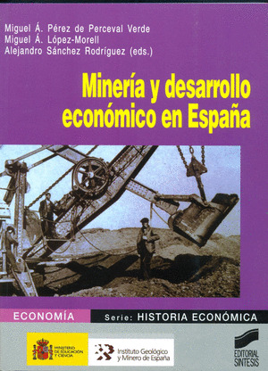 MINERÍA Y DESARROLLO ECONÓMICO EN ESPAÑA