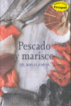 PESCADO Y MARISCO DEL MAR A LA MESA