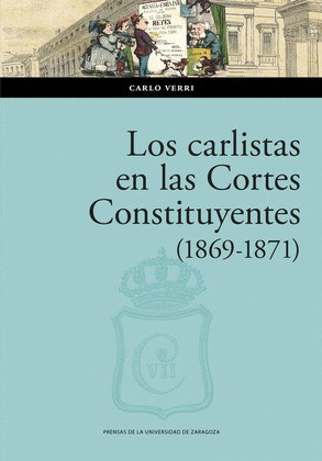 CARLISTAS EN LAS CORTES CONSTITUYENTES, LOS (1869-1871)