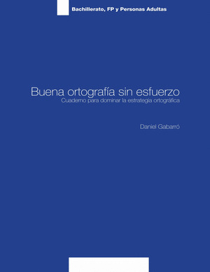 BUENA ORTOGRAFIA SIN ESFUERZO