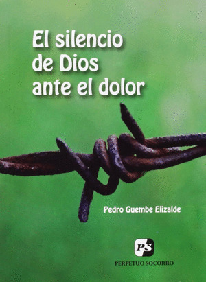 EL SILENCIO DE DIOS ANTE EL DOLOR