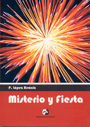 MISTERIO Y FIESTA
