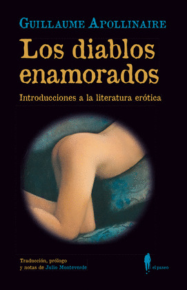 LOS DIABLOS ENAMORADOS. INTRODUCCIONES A LA LITERATURA EROTICA