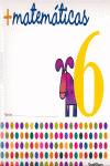 CUADERNO MATEMATICAS Nº 6 MAS MATEMATICAS. INFANTIL (2005)