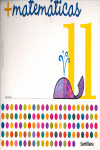 CUADERNO MATEMATICAS Nº11 MAS MATEMATICAS 05 INFANTIL