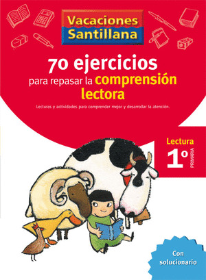 VACACIONES SANTILLANA 1 PRIMARIA 70 EJERCICIO PARA MEJORAR LA COMPRENSION LECTOR