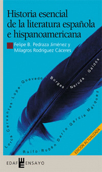HISTORIA ESENCIAL DE LA LITERATURA ESPAÑOLA