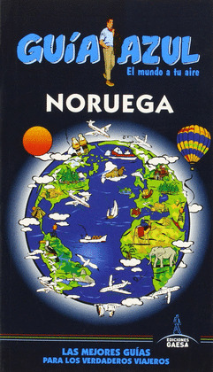 NORUEGA. GUÍA AZUL EL MUNDO A TU AIRE (2015)