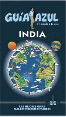 INDIA. GUÍA AZUL EL MUNDO A TU AIRE (2015)