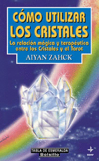 COMO UTILIZAR LOS CRISTALES