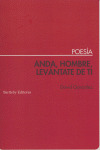 ANDA, HOMBRE, LEVANTATE DE TI