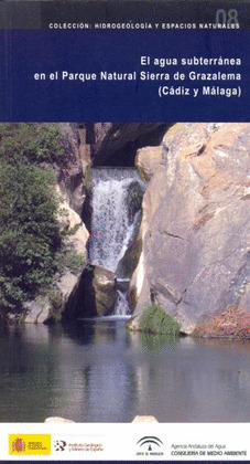 EL AGUA SUBTERRANEA EN EL PARQUE NATURAL SIERRA DE GRAZALEMA (CÁDIZ Y MÁLAGA)